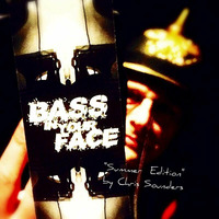 BASS IN YOUR FACE Summer Edition 2015 by Chris Sounders by Chris Sounders