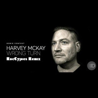 Harvey McKay - Wrong Turn (RocCyjoes remix) by Roccyjoes