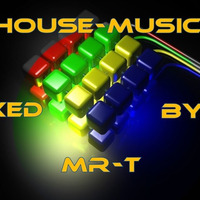 I Play HouseMusic (Mixed by MR-T) by DJ MR-T ( Thorsten Zander )
