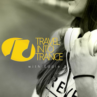 #266 Travel Into Trance by Eddie B