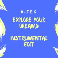 Explore your dreams by ATEK Oficial