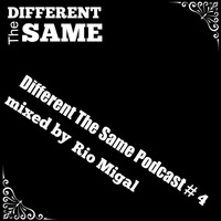 Rio Migal by Different The Same