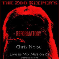 Chris Noise - Live at Mix Mission 03 (Detroit Sessions) 20-04-2003 by ATMITZ