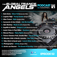 The Global Trance Angels Podcast EP 52 with Dj Mantra [Trinidad &amp; Tobago] by Dj Mantra
