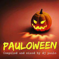 DJ PAULO-PAULOWEEN (Club-Circuit-Afterhours) 2016 DOWNLOAD by DJ PAULO MUSIC
