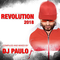 DJ PAULO-REVOLUTION 2018 (Peaktime/Circuit) by DJ PAULO MUSIC