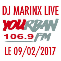 Dj Marinx - Live Yourban Fm 9 Fevrier 2017 by Deejay Marinx
