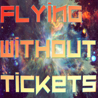 Something in the Air ( Year2 ) by Flying Without Tickets