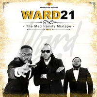 Shanty Crew presents WARD 21 - The Mad Family Mixtape 2017 by Shanty Crew Official