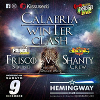 Calabria Winter Clash 2017 - Frisco Sound vs Shanty Crew by Shanty Crew Official