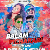BALAM PICHAKARI[EDM MIX]DJ AKSHAY AK DJ RAHULRemix by DJ RAHUL REMIX