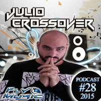 Julio Crossover Podcast #28 by Julio Crossover