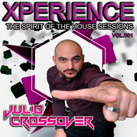 Xperience by Julio Crossover - Vol.001 by Julio Crossover