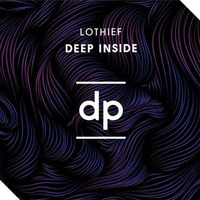 LOthief - Deep Inside ( DJ SC-4 Edit 2018 ) by DJ SC-4