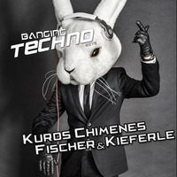 Kuros Chimenes - BANGING TECHNO SETS 084 by Kuros Chimenes