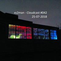 Xs2man cloudcast #042 25-07-2018 by xs2man (Stewart Macdonald)