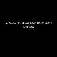 Xs2man cloudcast #044 01-01-2019 by xs2man (Stewart Macdonald)