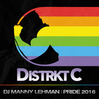 3 Final DistrktC DCPRIDEPODCAST by Manny Lehman