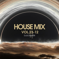 House Mix 23-12 by djleomiami