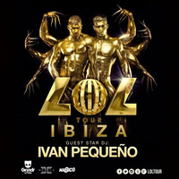 Iván Pequeño - LOL TOUR IBIZA by Iván Pequeño