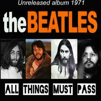 The Beatles - All things must pass (unreleased album 1971) by DJ Vince MacGarnier