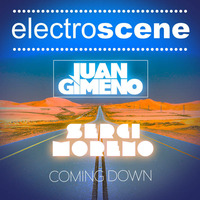 Juan Gimeno &amp; Sergi Moreno - Coming Down (Original Mix) by Juan Gimeno