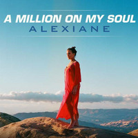 Alexiane – A Million On My Soul (DJ Brane Kizomba RMX) by DJ Brane