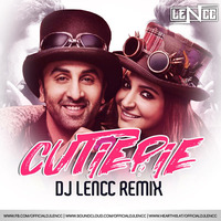 Cutiepie (Remix) - DJ Lencc by DJ Lencc