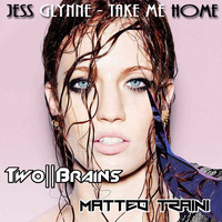 Jess Glynne Vs Cool Bros – Take Me Home (TwoBrains Vs MatteoTraini Mashup) by Marcus Mine