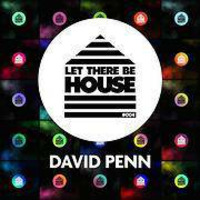 David Penn - Let There Be House #004 by Leew127