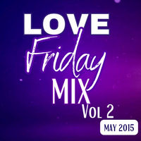 BBC Asian Network Love Friday Mix: Volume 2 [May 2015] | Bollywood Throwback | 90s 2000s 2010s | Bollywood Mashup by DJ Shai Guy