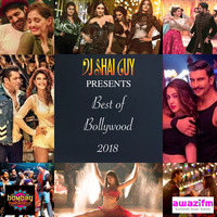 Best of Bollywood 2018 - FREE DOWNLOAD by DJ Shai Guy