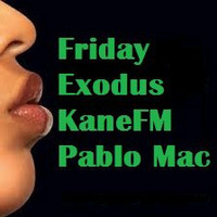 Friday Exodus show 31-07-15 by Pablo Mac Daddy