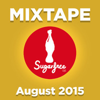 SUGARFREEDJS MIXTAPE AUGUST 2015 by Sugarfreedjs