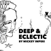 Deep &amp; Eclectic124 by MickeyImperi