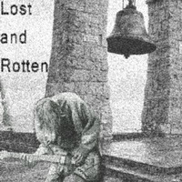 Lost and Rotten by ARJRA