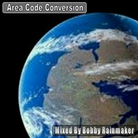 Area Code Conversion - VA - Bobby Rainmaker by Bobby Rainmaker