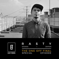 The One Off Final by Rasty // Special Episode for EAST FORMS Drum&amp;Bass by East Forms Drum & Bass