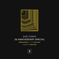 East Forms 2d Anniversary Special Episode Mixed by Soultex // East Forms Drum&amp;Bass by East Forms Drum & Bass