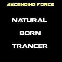 Exxetter - Natural Born Trancer (Feb. 08.17) Live On www.rautemusik.fm/trance by Ascending Force