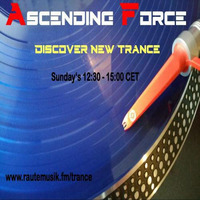 Exxetter - Discover New Trance (2017-10-22) Live On www.rautemusik.fm/trance by Ascending Force
