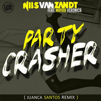 Nils Van Zandt feat. Mayra Veronica - Party Crasher (Juanca Santos Remix) by Juanca Santos Dj