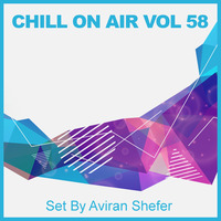 Chill On Air Vol 58 by Aviran's Music Place
