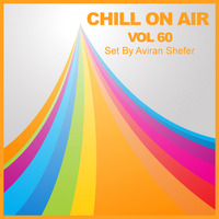 Chill On Air Vol 60 by Aviran's Music Place