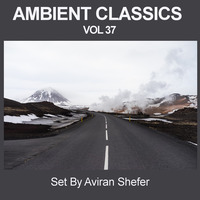 Ambient Classics Vol 37 by Aviran's Music Place