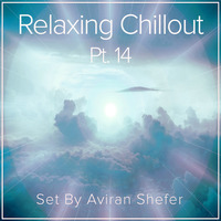 Relaxing Chillout 14 by Aviran's Music Place
