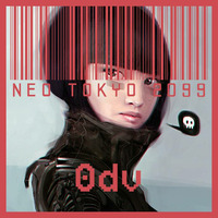 Ødv - neo tokyo 2099 - mixtape by Ødv / Null Device