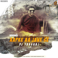 Aapke Aa Jane Se (Remix) Dj Yakshaj by Yakshaj Jagtap