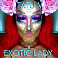 Tatu V - Exotic Lady by Tatu V