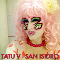 Tatu V - San Isidro by Tatu V
